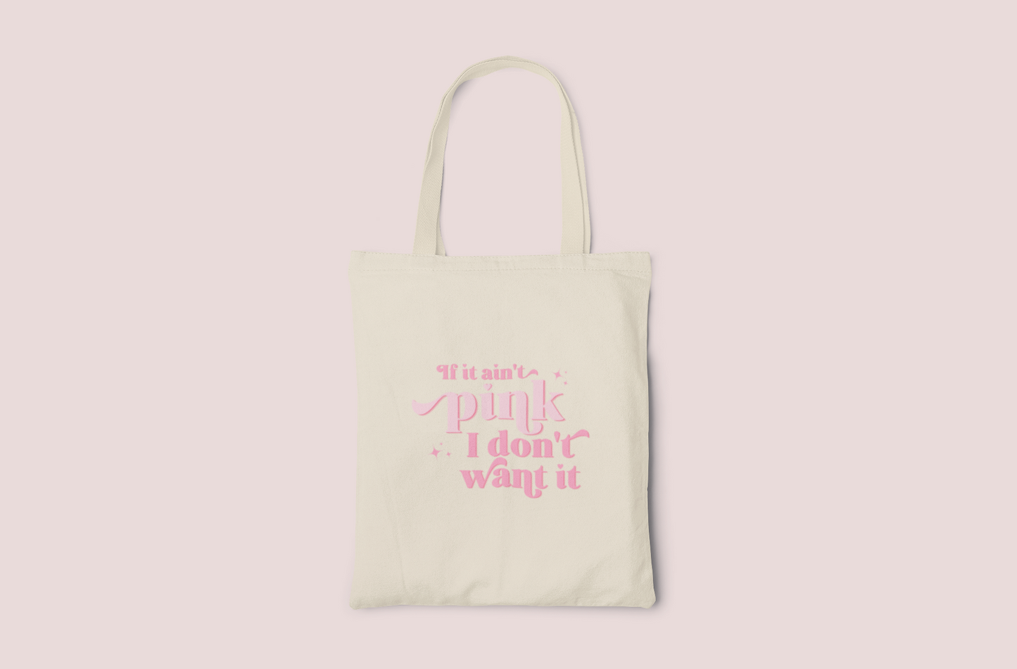 Tote Bag Beige If it ain’t pink I don’t want it